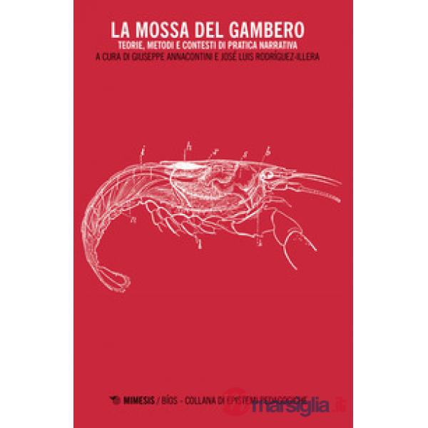 Mossa del gambero. Teorie, metodi e contesti di pratica narrativa (La)