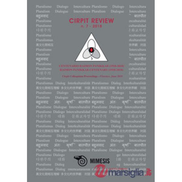 Cirpit review (2018). Vol. 7: Centenario Raimon Panikkar (1918-2018)