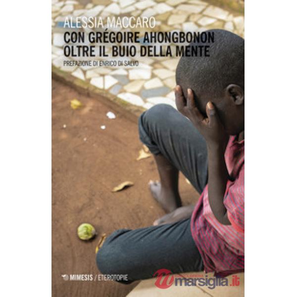 Con Grégoire Ahongbonon oltre il buio della mente