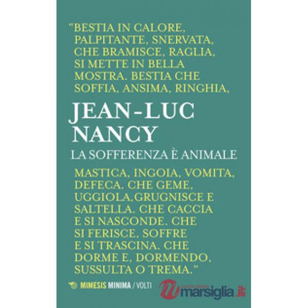 Sofferenza è animale (La)
