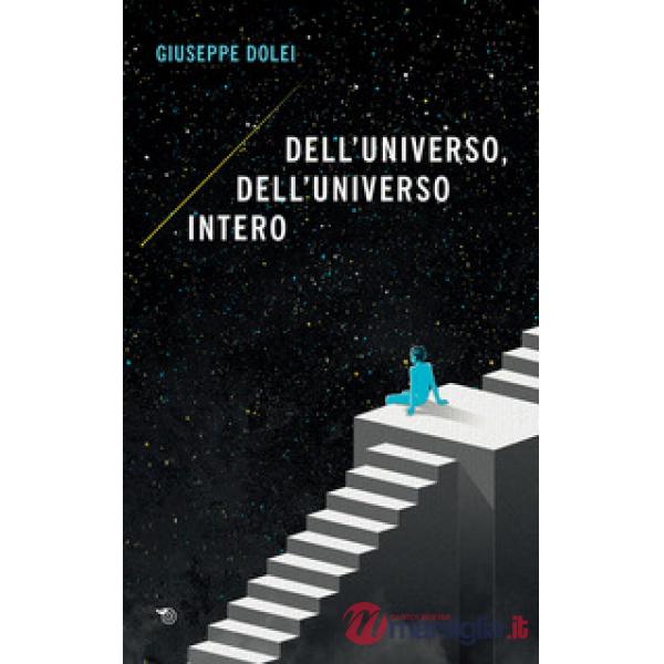 Dell'universo, dell'universo intero