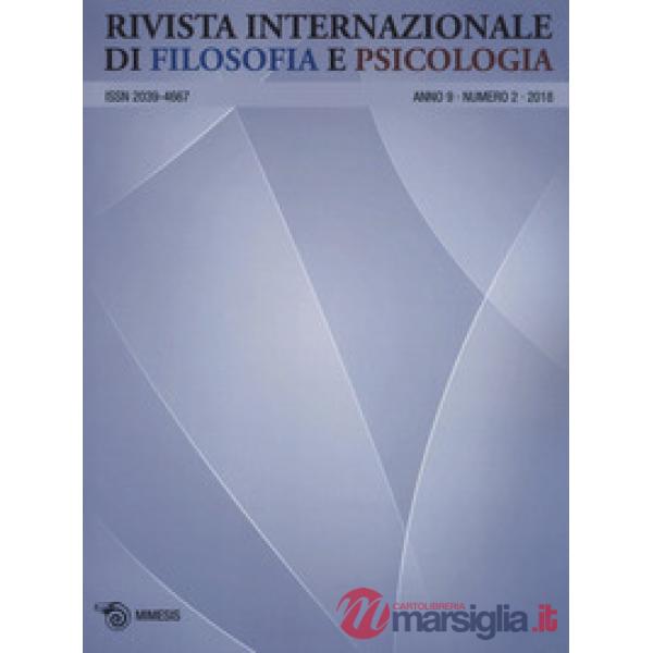 Rivista internazionale di filosofia e psicologia (2018). Vol. 2