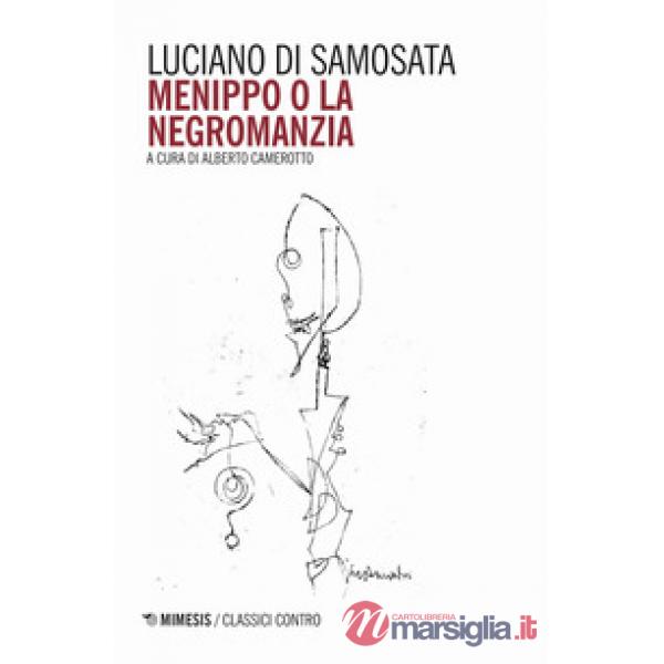 Menippo o la negromanzia. Testo greco a fronte
