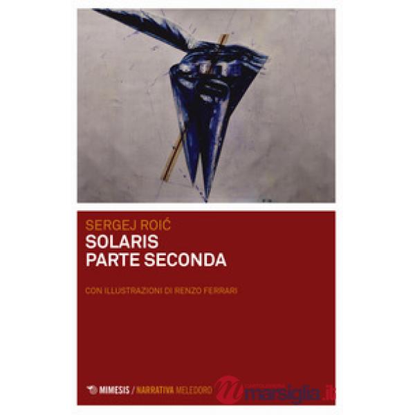 Solaris parte seconda