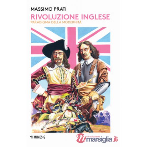 Rivoluzione inglese. Paradigma della modernità