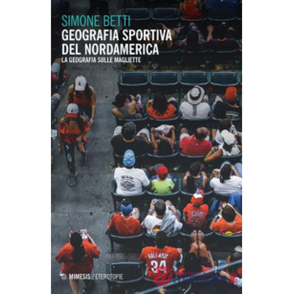 Geografia sportiva del Nordamerica. La geografia sulle magliette