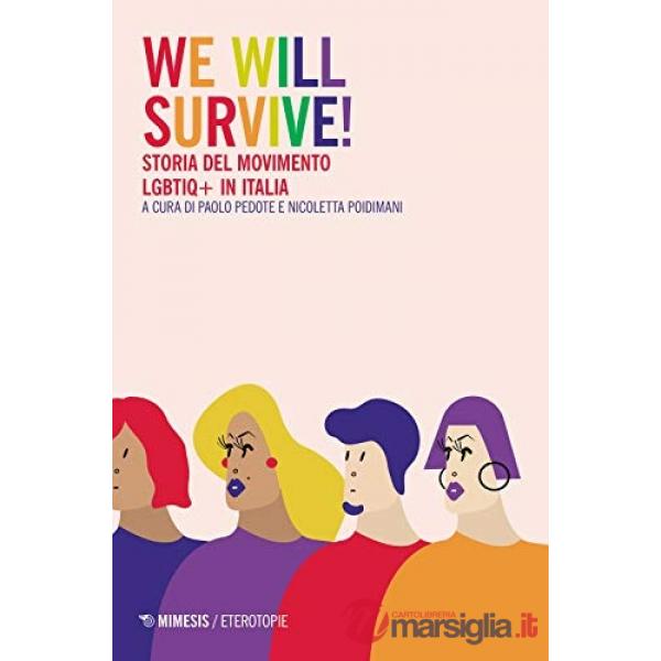 We will survive! Storia del Movimento LGBTIQ+ in Italia
