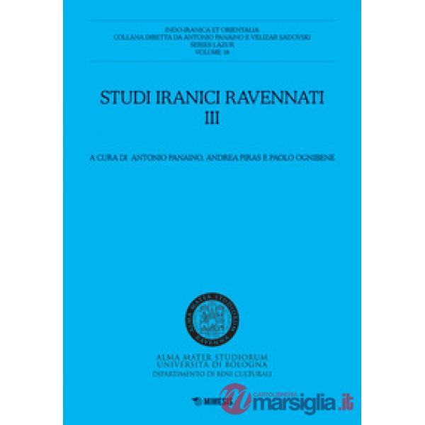 Studi iranici ravennati. Vol. 3