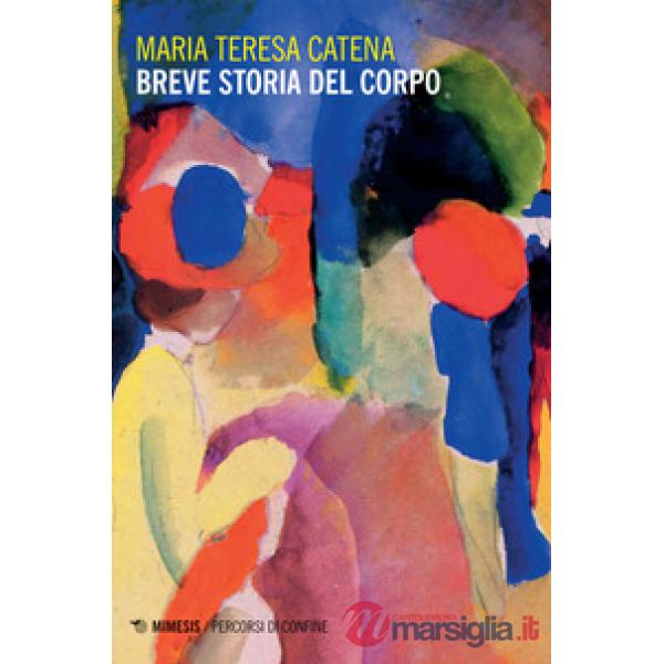 Breve storia del corpo