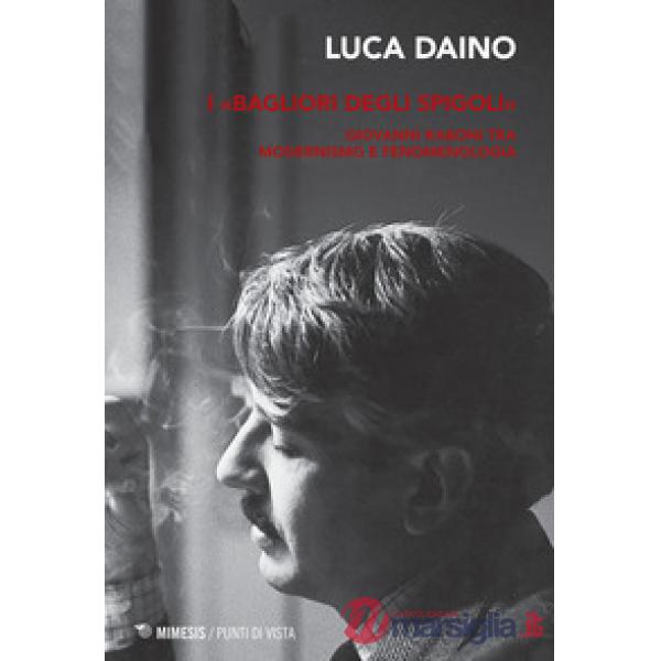 «bagliori degli spigoli». Giovanni Raboni tra modernismo e fenomenologia (I)