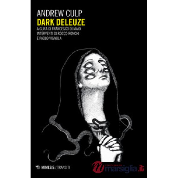 Dark Deleuze