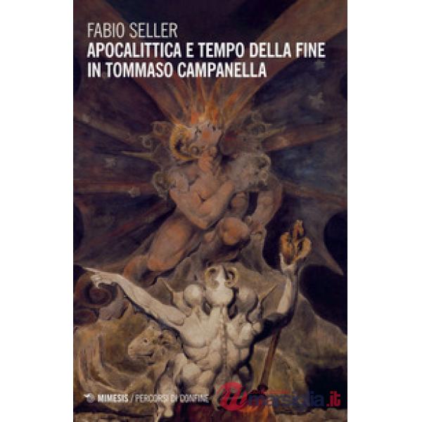 Apocalittica e tempo della fine in Tommaso Campanella