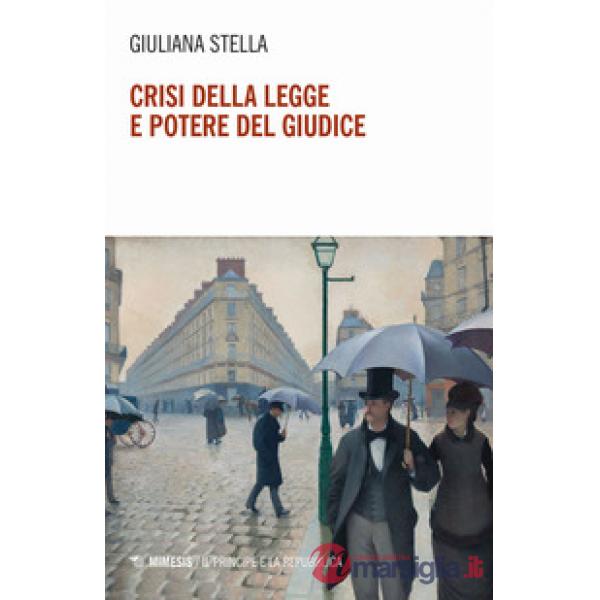 Crisi della legge e potere del giudice
