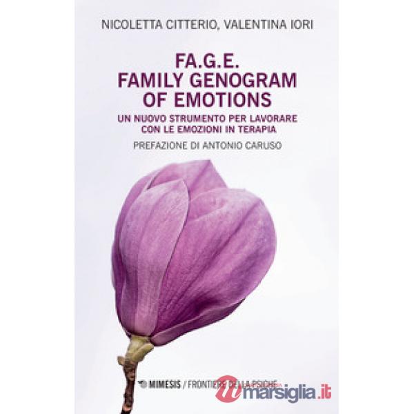FA.G.E. Family genogram of emotion. Un nuovo strumento per lavorare con le emozioni in terapia