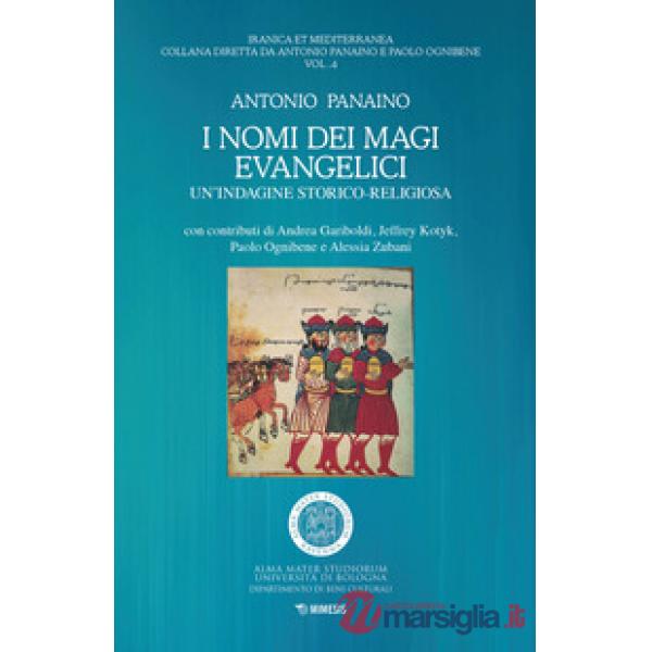 Nomi dei magi evangelici. Un'indagine storico-religiosa (I)