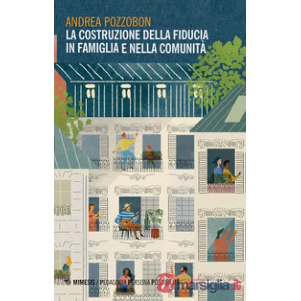 Costruzione della fiducia in famiglia e nella comunità (La)