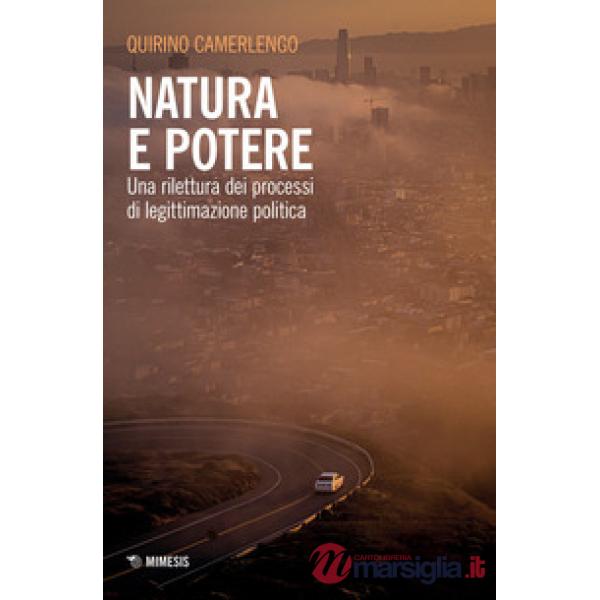 Natura e potere. Una rilettura dei processi di legittimazione politica