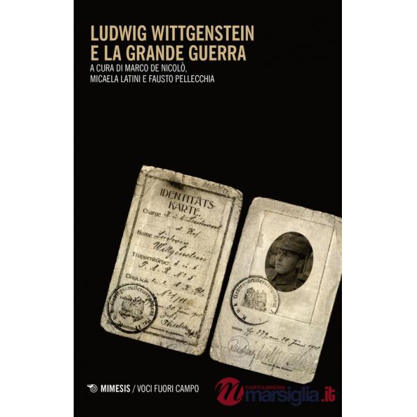 Ludwig Wittgenstein e la grande guerra