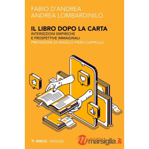 Libro dopo la carta. Intersezioni empiriche e prospettive immaginali (Il)