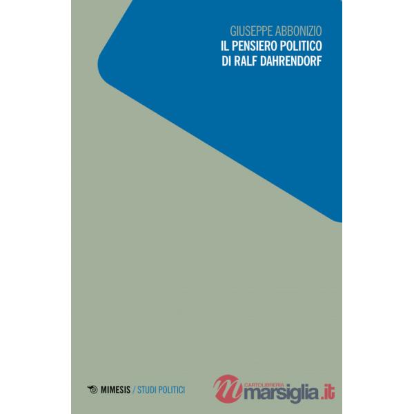 Pensiero politico di Ralf Dahrendorf (Il)