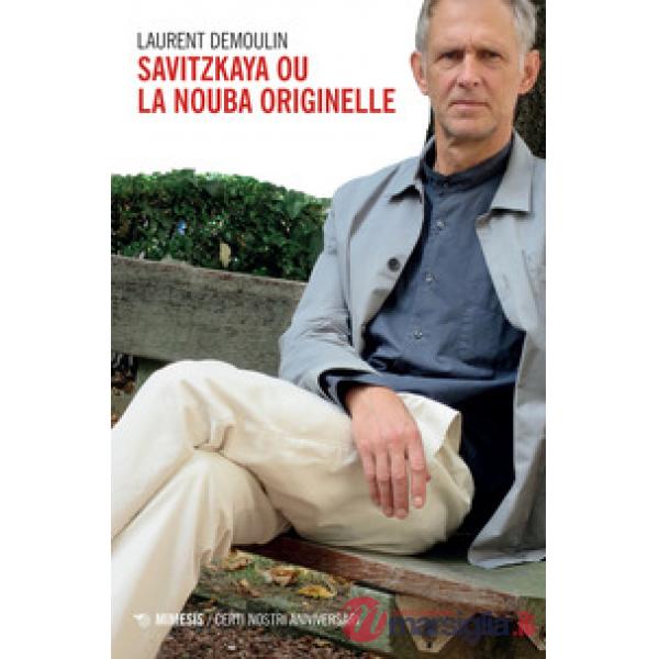 Savitzkaya ou la Nouba originelle