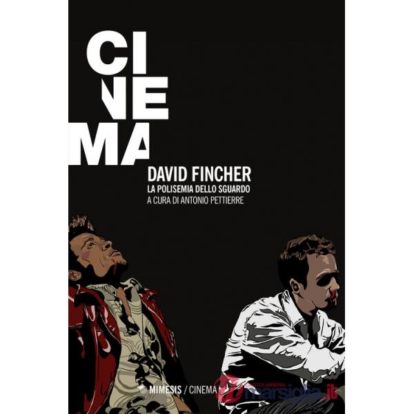 David Fincher. La polisemia della sguardo