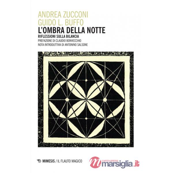 Ombra della notte. Riflessioni sulla bilancia (L')