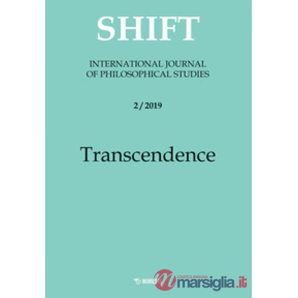 Shift. International journal of philosophical studies (2019). Vol. 2: Transcendence