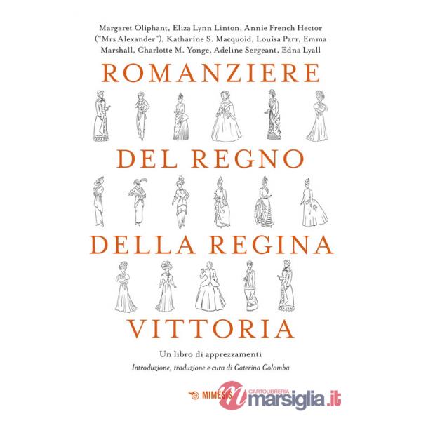 Romanziere del regno della regina Vittoria. Un libro di apprezzamenti