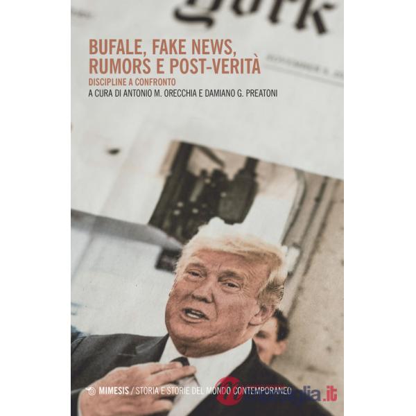 Bufale, fake news, rumors e post-verità. Discipline a confronto