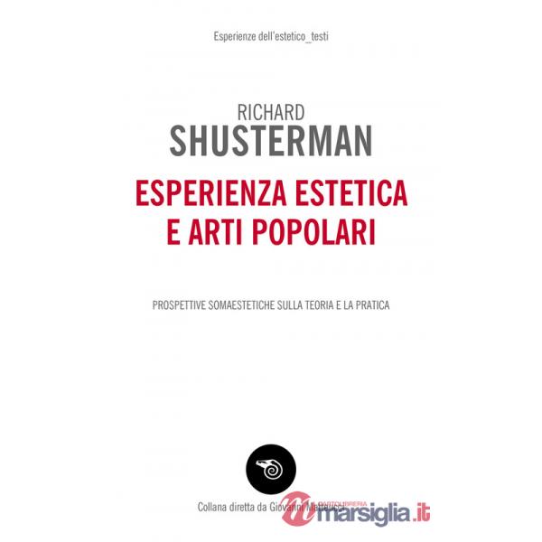 Esperienza estetica e arti popolari. Prospettive somaestetiche sulla teoria e la pratica