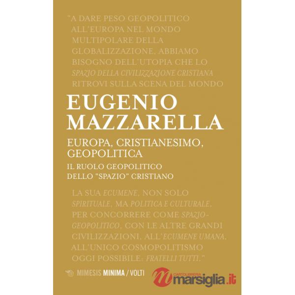 Europa, cristianesimo, geopolitica. Il ruolo geopolitico dello «spazio» cristiano