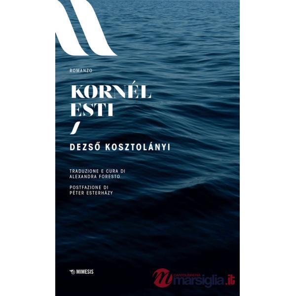Kornél Esti. Nuova ediz.