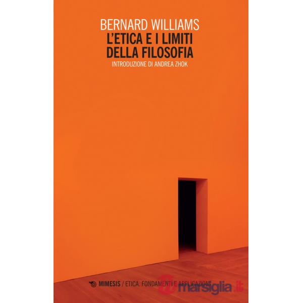 Etica e limiti della filosofia (L')