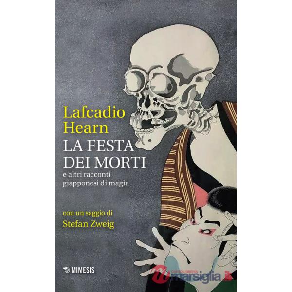 Festa dei morti e altri racconti giapponesi di magia (La)