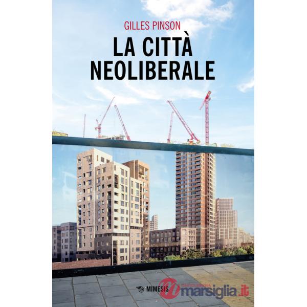 Città neoliberale (La)