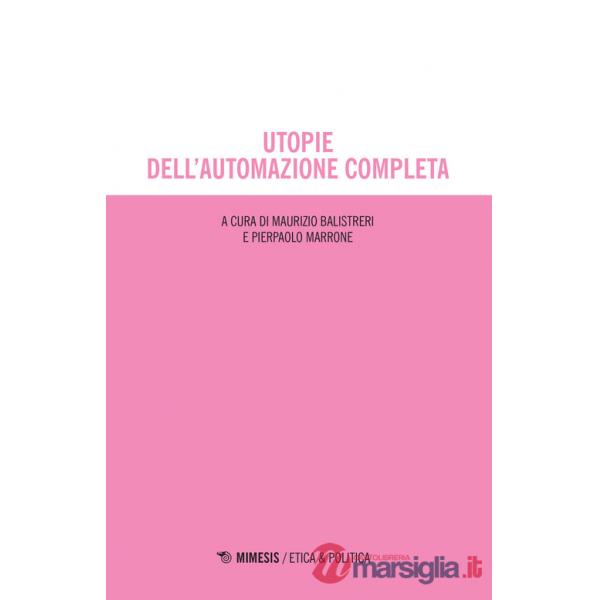 Utopie dell'automazione completa