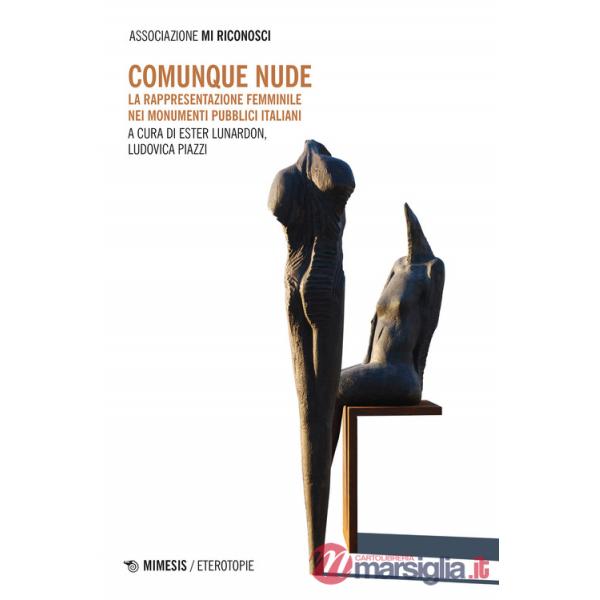Comunque nude. La rappresentazione femminile nei monumenti pubblici italiani