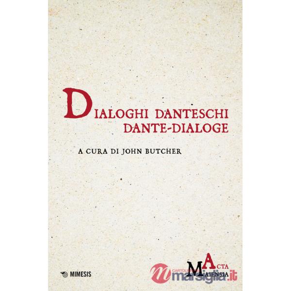 Dialoghi danteschi/Dante-dialoge