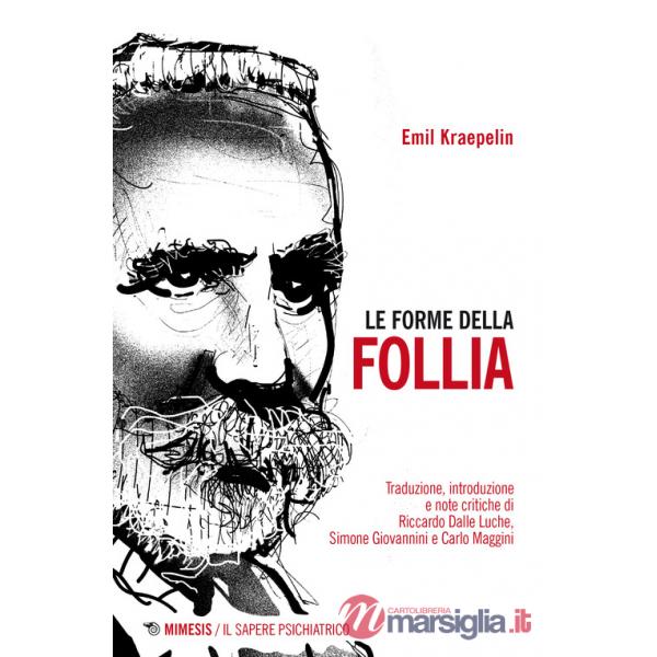 Forme della follia (Le)