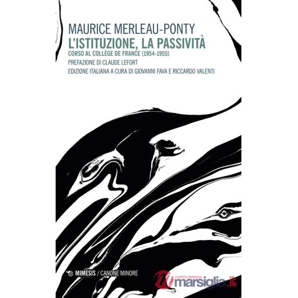 Istituzione, la passività (L')