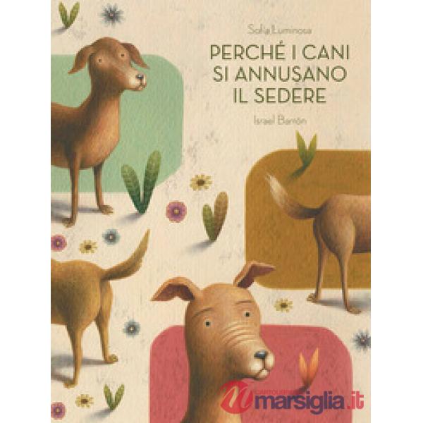 Perché i cani si annusano il sedere
