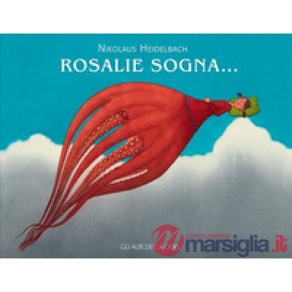 Rosalie sogna...
