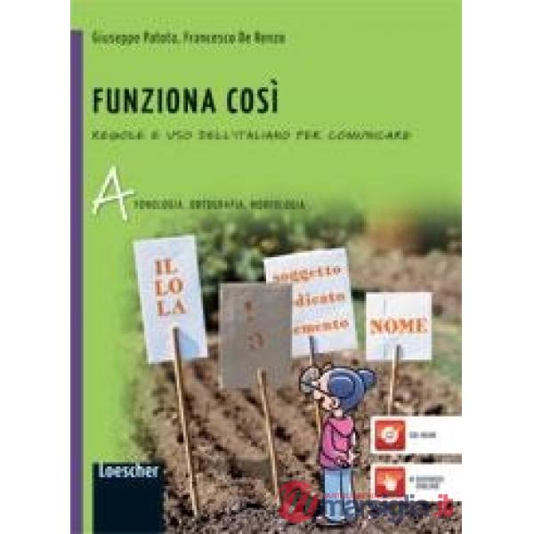 FUNZIONA COSI' V. A + B + C + INVALSI + CDROM