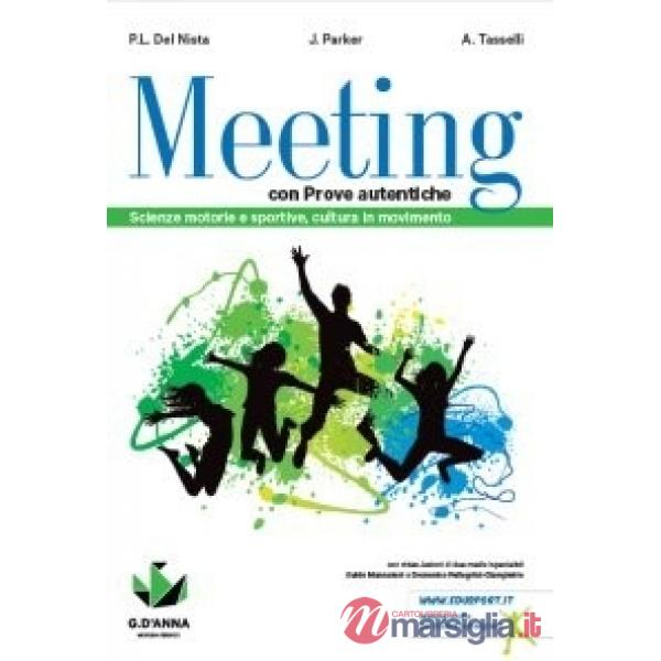 MEETING CON PROVE AUTENTICHE