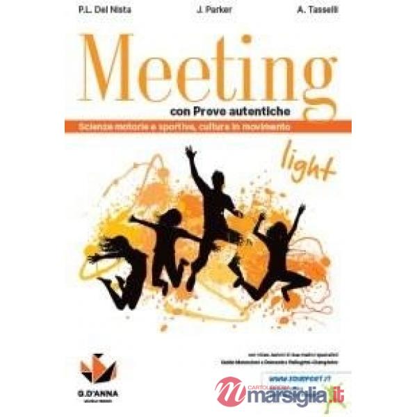 MEETING LIGHT CON PROVE AUTENTICHE