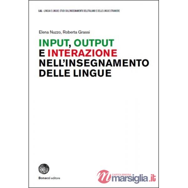 INPUT OUTPUT INTERAZ INSEGNAM LINGUE-EBOOK