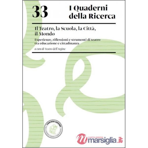 TEATRO SCUOLA CITTA' MONDO