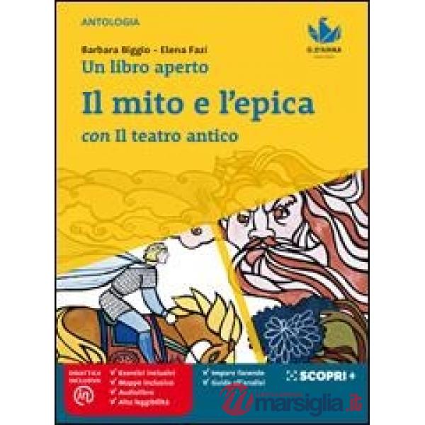 UN LIBRO APERTO IL MITO E L'EPICA CON IL TEATRO ANTICO E-BOOK