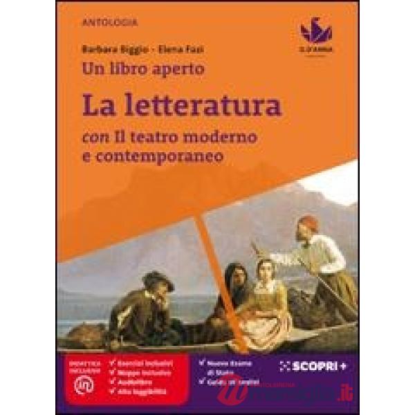 UN LIBRO APERTO LA LETTERATURA CON IL TEATRO MODERNO E CONTEMPORANEO E